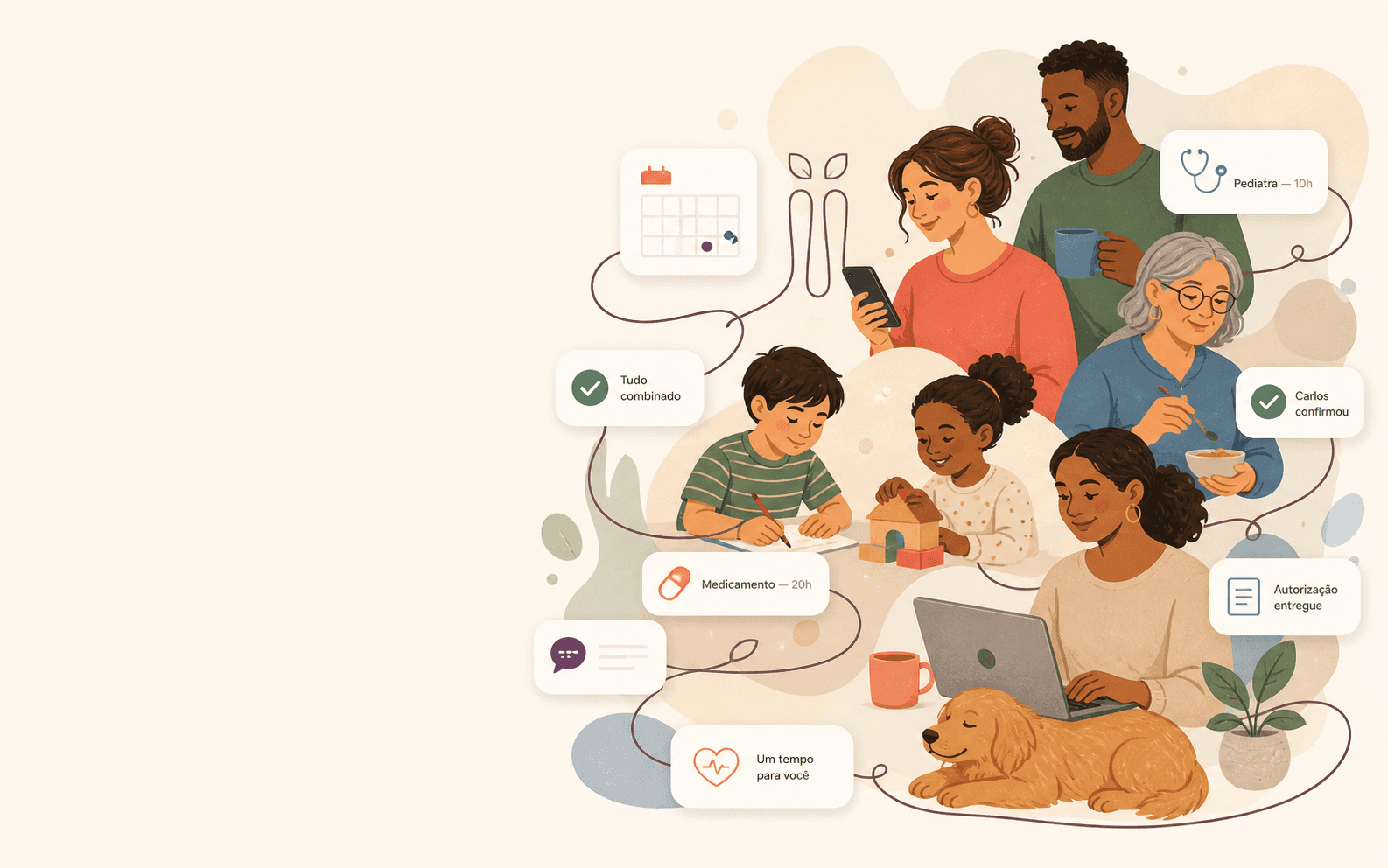 Ilustração de uma família com três gerações — avó, pais e crianças — em casa, cercada por lembretes de cuidado: consulta com o pediatra, horário do medicamento, autorização escolar entregue e um tempo reservado para quem cuida.